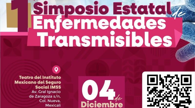 INVITAN A PARTICIPAR EN EL PRIMER SIMPOSIO ESTATAL DE ENFERMEDADES TRANSMISIBLES